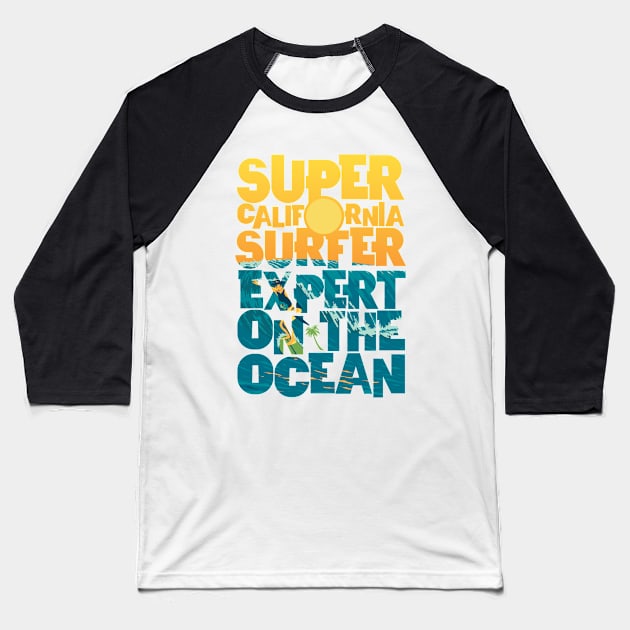 SuperCaliforniaSurfer Baseball T-Shirt by stevethomasart